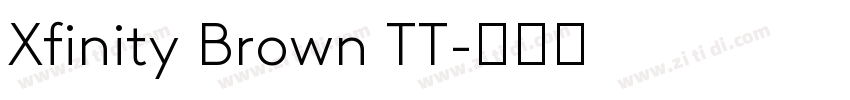 Xfinity Brown TT字体转换